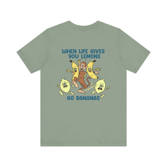 When Life Gives You Lemons Tee
