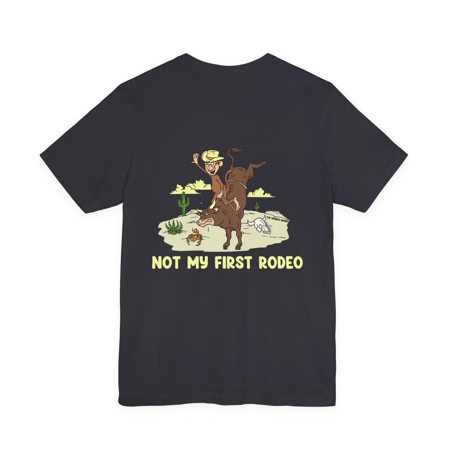 Not My First Rodeo Tee